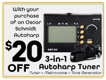 $20 off 3 in 1 Autoharp Tuner With your purchase of an Oscar Schmidt autoharp